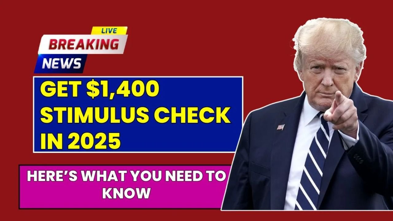 $1400 Stimulus Check in 2025