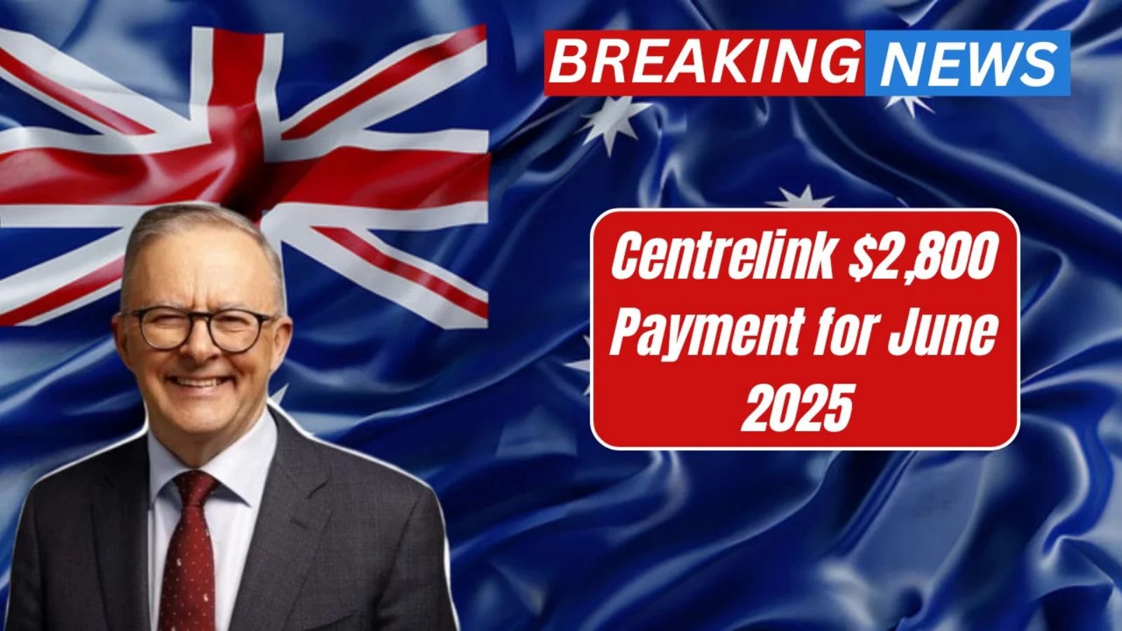 Centrelink $2,800 Payment for June 2025