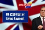 UK £250 Cost of Living Payment